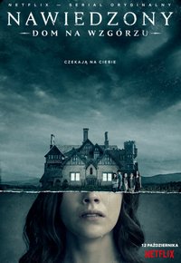 Plakat Serialu Nawiedzony dom na wzgórzu (2018)